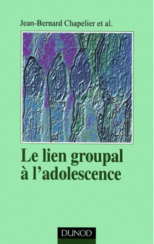 Le lien groupal à l’adolescence