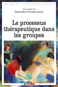 N°: 8 • Le processus thérapeutique dans les groupes