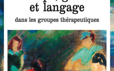 N°11 • Corps gestes et langagues dans les groupes thérapeutiques